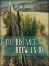 Cover image for The Distance Between Us